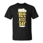 Hefeweizen Yeast Nice Day For A Wheat Beer Fan  T-Shirt