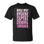 Hygiene-Experte  T-Shirt