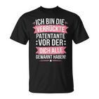 Ich Bin Dieerrückte Patentanteor Der Dich Alle Gewarnt T-Shirt