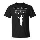 Ich Bin Hier Der Chef Ich Bin Hier Der Chef T-Shirt