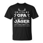 Ich Bin Opa Und Jäger Mich Hockiert Nichts Mehr Hagd I' T-Shirt