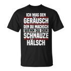 Ich Mag Den Kahr Du Machsch Wenn Du Den Schnauze Ich Mag Den K T-Shirt