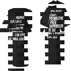 Ich Wünschte Meine Probleme Wären So Klein Wie Mein Schwanz T-Shirt