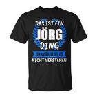 Jörg Name First Name Nickname  T-Shirt