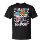 K-Pop Just A Girl Who Loves K-Pop Korean Pop Band T-Shirt