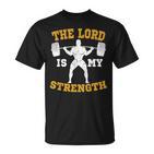 The Lord Is My Strength Christian Gym Jesus Workout S T-Shirt