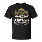 His Majesty Der Schwager Entry Den Raum T-Shirt