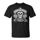 Mexico Pendejo Böhse Für Leben T-Shirt