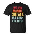 With Name Manuel Wo Ein Manuel Istorname T-Shirt