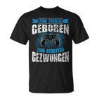 Nerd Gamer Zum Zocken Geboren Zum Arbeiten Zwungen S T-Shirt