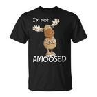 Not Amoosed Moose I Nö Fun Elk Word Game I No Statement T-Shirt