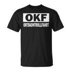 Okfintage Ortskontrolle T-Shirt