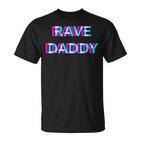 Rave Daddy Techno Edm Music Festival Father Dad Raver T-Shirt