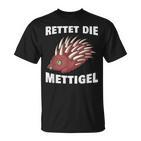 Rettet Die Mettigel Mettbrötchen Minced Meat Minced Meat Peter Mett T-Shirt