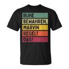 Ruhe Bewahren Marvin Regelt Das Spruch In Retro Farben T-Shirt