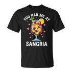 You Had Me At Sangria Wine Lover Drink T-Shirt