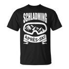 Schladming Apres Ski Holiday Skiers Apres-Ski Party T-Shirt