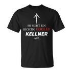 So Sieht Ein Richtig Cooler Waiter Out  T-Shirt