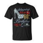 Stepping Into My 60Th Birthday Like A Queen 60 Years Old T-Shirt