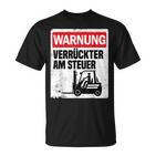 Warning Crazy Forklift S T-Shirt