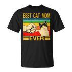 Women's Best Cat Mom Ever For The Woman Who Loves Your Cat T-Shirt