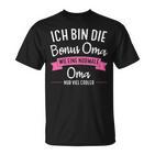 Women's Ich Bin Die Bonus Grandma Bonus Grandma Family T-Shirt