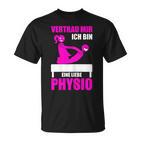 Women's Physiotherapist Saying Physiotherapy Treatment T-Shirt