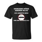 Zollbeamter Morgens Tired Slogan T-Shirt