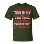 Too Hot For Ugly Christmas Jumper Family Christmas T-Shirt