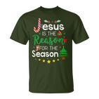 Jesus Is The Reason For The Season Christmas Xmas  T-Shirt