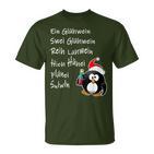 With Text 'Ein Glühwein' A Mulled Wine Swei Mulled Wine Penguin For Christmas T-Shirt