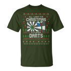 All I Want For Christmas Is Playing Darts Ugly Xmas Sweater T-Shirt