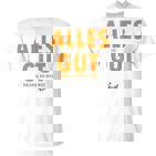 Alles Ist Gut Solange Du Wild Bist Orange Hooded Jacket T-Shirt