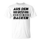 Backen Hobby Lustiger Backen Spruch T-Shirt