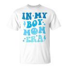 In My Boy Mom Era On Back T-Shirt