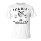 Gin And Tonic Cocktail Lovers  Idea T-Shirt