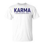 Karma Nur Gutes Karma T-Shirt