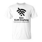 Wifi Mobile Phone Kein Elan Empfang Tatenvol S T-Shirt