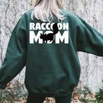 Raccoon Mom Sweatshirts