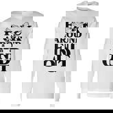 Fuck Around And Find Out Eagle Long Sleeve T-Shirt