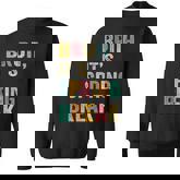 Bruh It's Spring Break Vintage Spring Break 2025 Sweatshirt