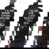 Buy A Man Eat Fish He Day Teach Fish Man To A Lifetime Men's T-shirt Back Print