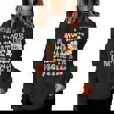 Groovy I'm Working Late Cause Im A Mother Mom Mother's Day Women Sweatshirt