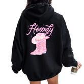 Cute Howdy Pink Cowgirl Boot Hat Western Rodeo Girl Women Oversized Hoodie Back Print