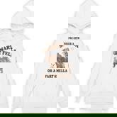 Capybara You're Either A Smart Fella Or A Fart Smella Hoodie
