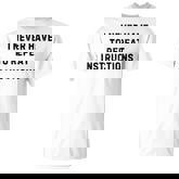 I Never Have To Repeat Instructions Teacher White Lie Party T-Shirt