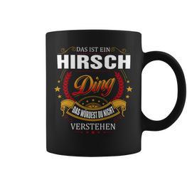 Das Ist Ein Hirsch Ding Das Würdest Du Nicht Verstehen Hirsch Name Tassen - Seseable