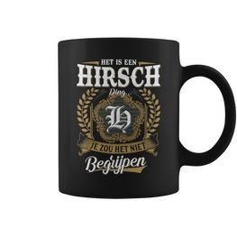 Het Is Een Hirsch Ding Je Zou Het Niet Begrijpen Hirsch Naam Tassen - Seseable