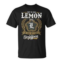 Het Is Een Lemon Ding Je Zou Het Niet Begrijpen Lemon Naam T-Shirt - Seseable