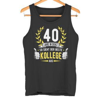 40 Jahre Dienst College Service Anniversary Company Anniversary Decorative Tank Top - Geschenkecke